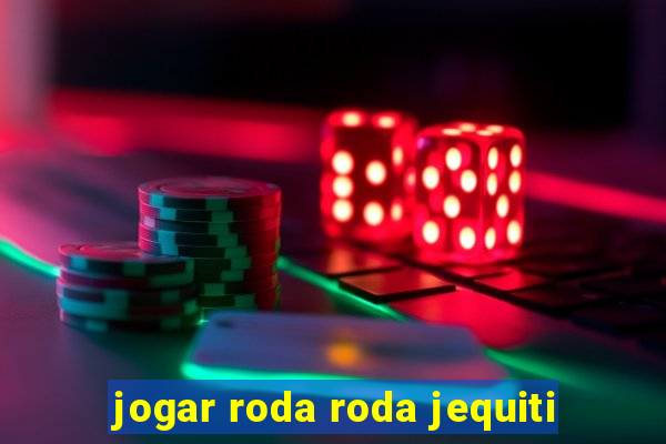 jogar roda roda jequiti